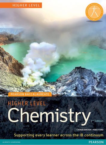 Pearson Baccalaureate Chemistry Higher Level for the IB Diploma, 2nd edition