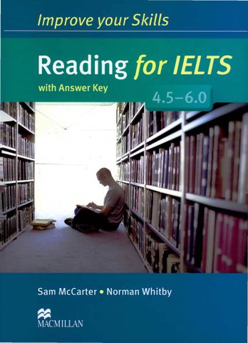 Improve Your Skills: Reading for IELTS 4.5-6.0 Student's Book with key