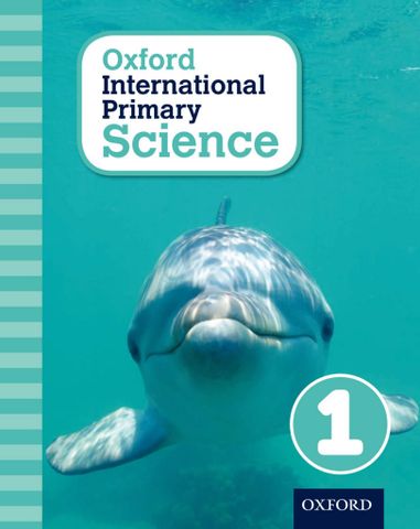 Oxford International Primary Science Stage 1: Age 5-6 Student Workbook 1