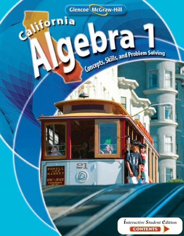 California Algebra: Concepts, Skills, and Problem Solving First Edition