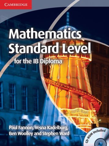 Mathematics Standard Level for the IB Diploma