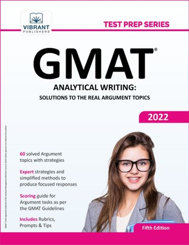 GMAT Analytical Writing Solutions to the Real Argument Topics, 5th Edition