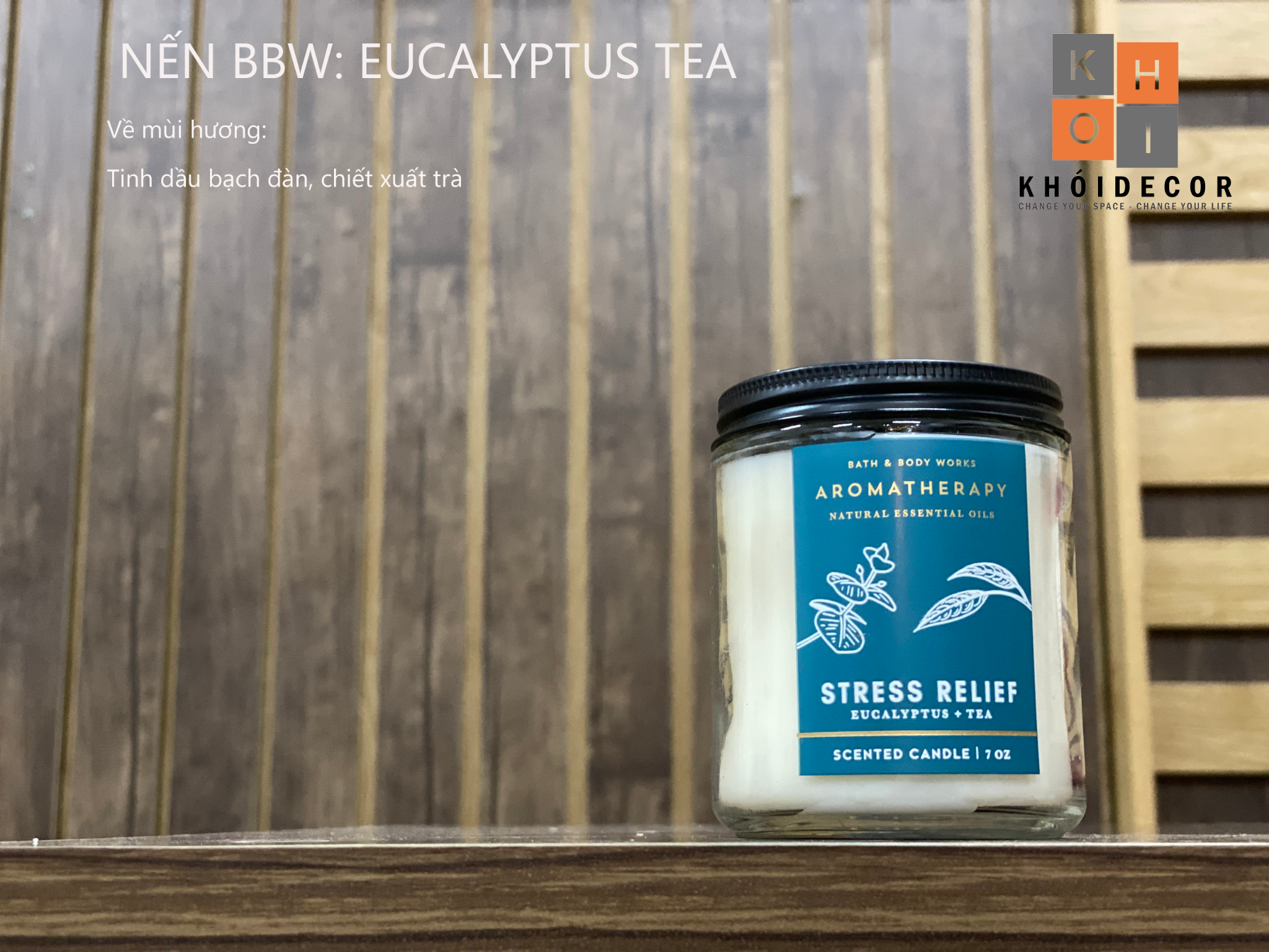 NẾN BBW: EUCALYPTUS TEA