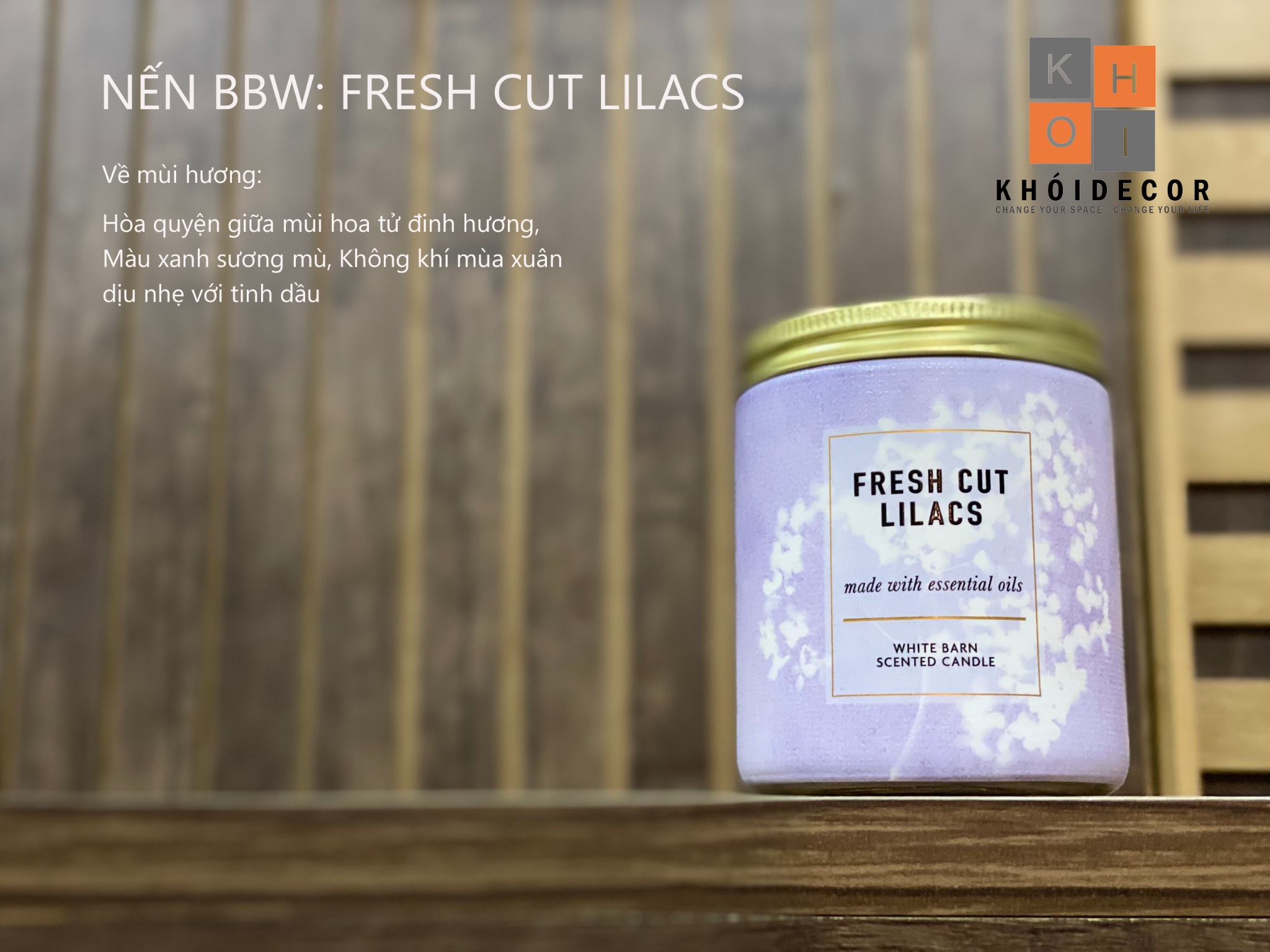 NẾN BBW: FRESH CUT LILACS