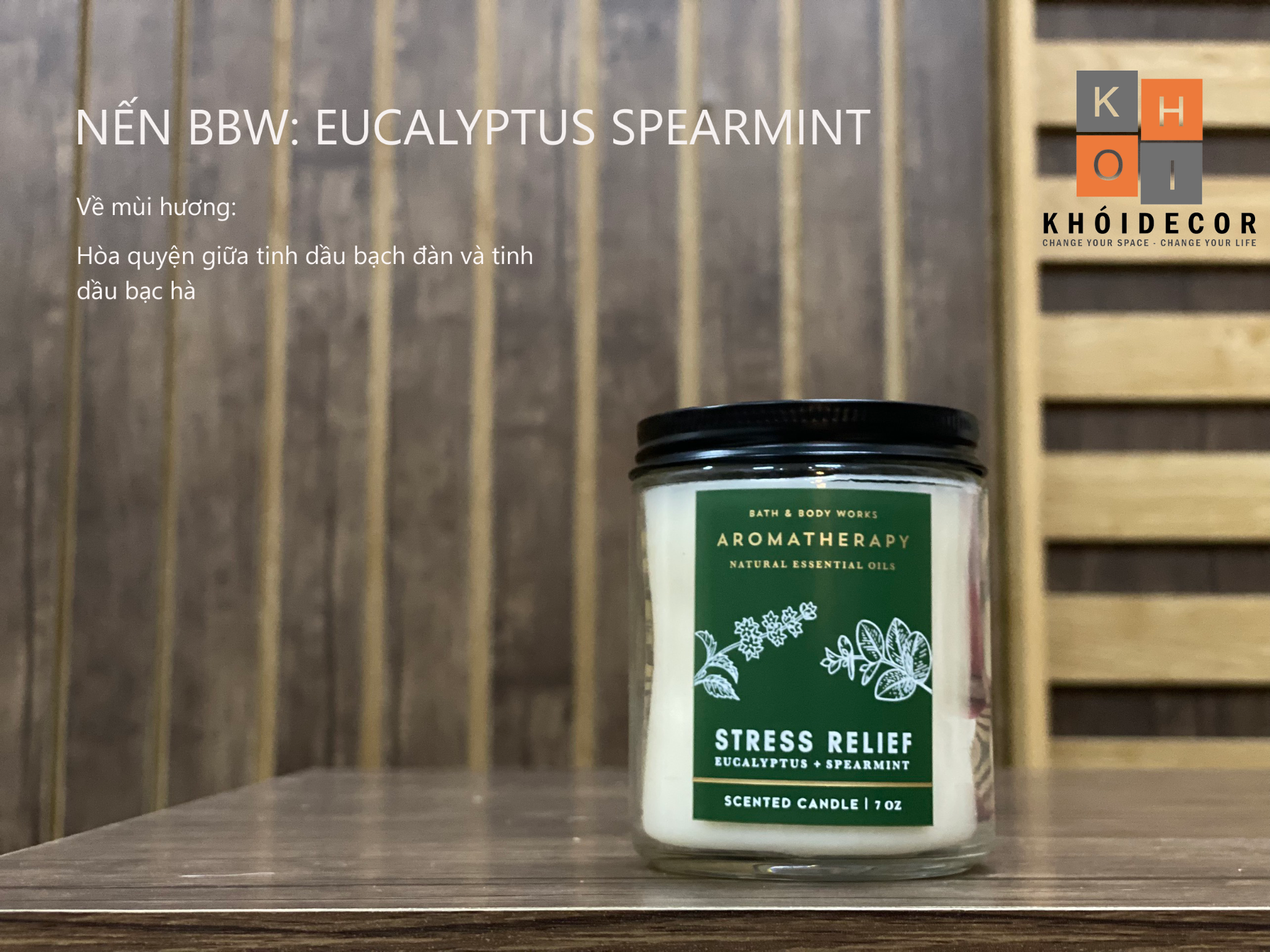 NẾN BBW: EUCALYPTUS SPEARMINT