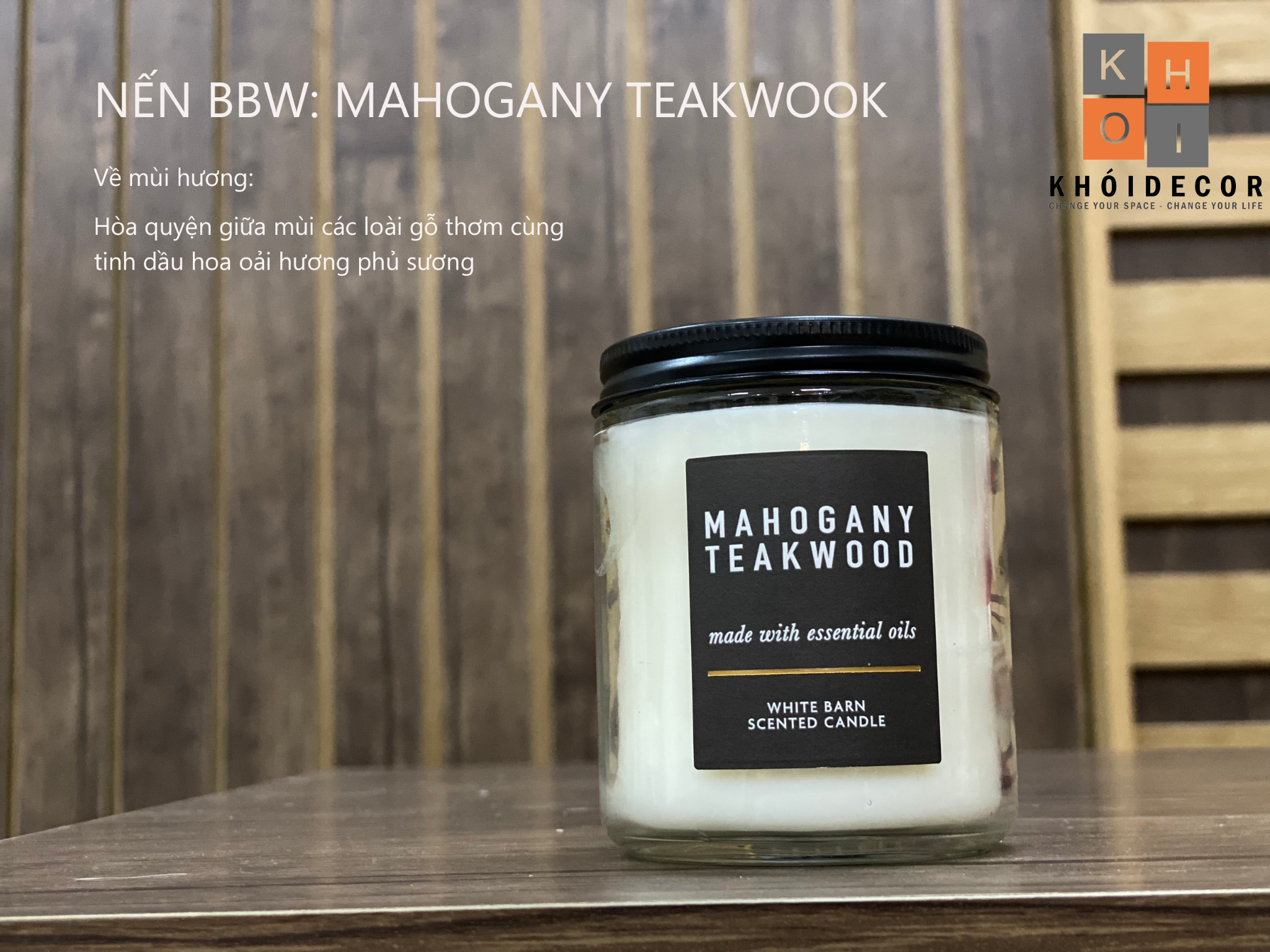  NẾN BBW: MAHOGANY TEAKWOOD 