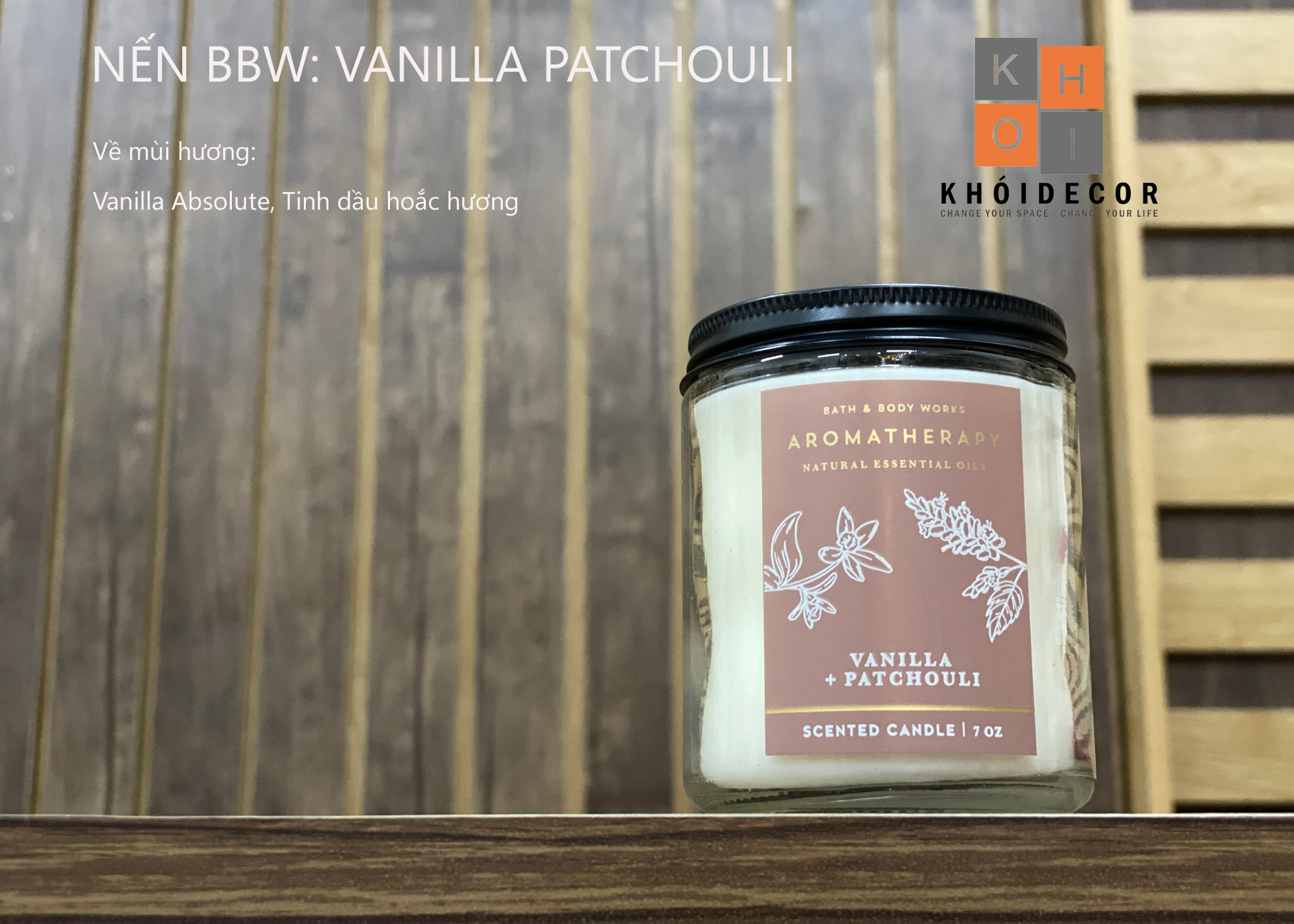  NẾN BBW: VANILLA PATCHOULI 