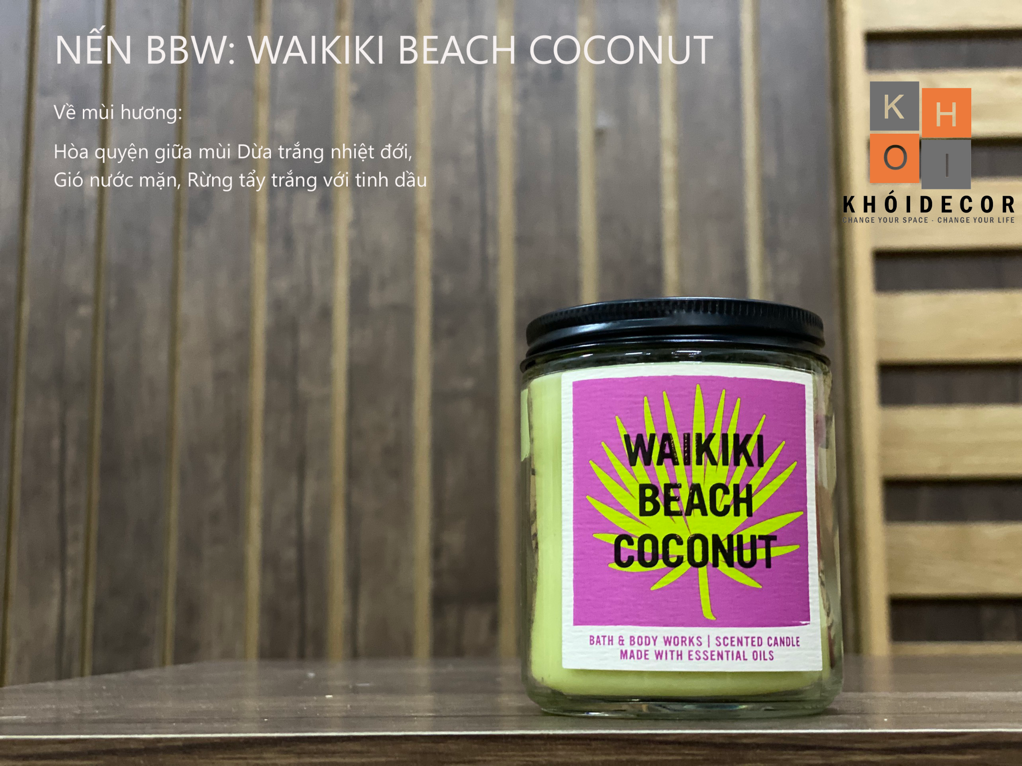  NẾN BBW: WAIKIKI BEACH COCONUT 