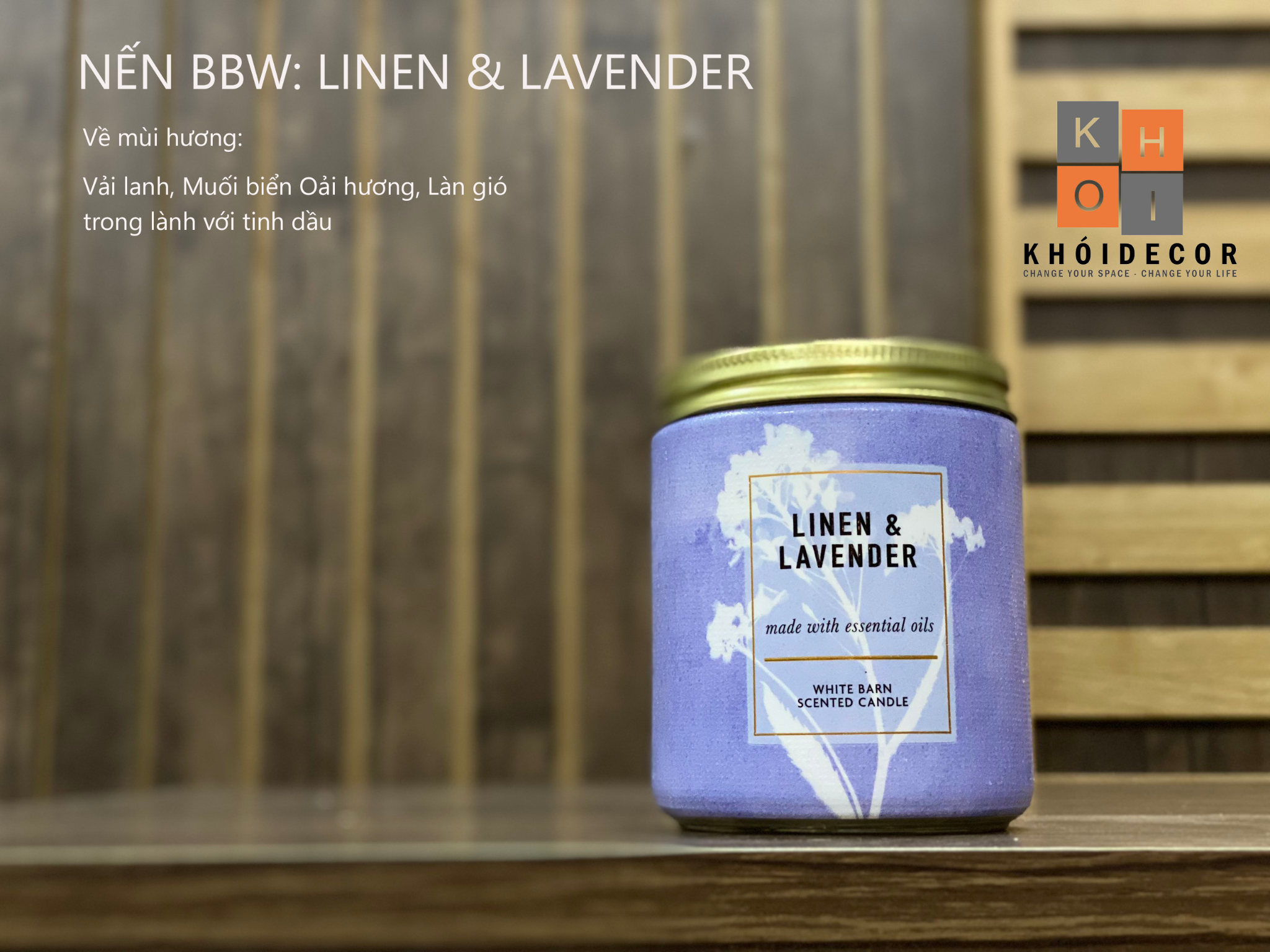  NẾN BBW: LINEN & LAVENDER 