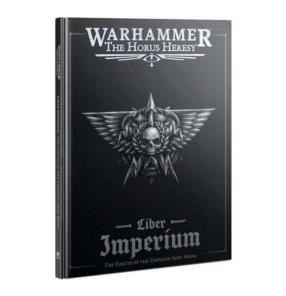  LIBER IMPERIUM – THE FORCES OF THE EMPEROR ARMY BOOK 