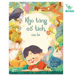 Sách - Kho Tàng Cổ Tích Của Bé [4y+]