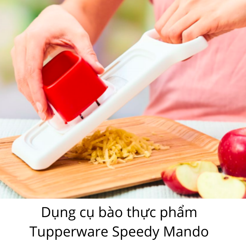  Dụng cụ bào thực phẩm Tupperware Speedy Mando 