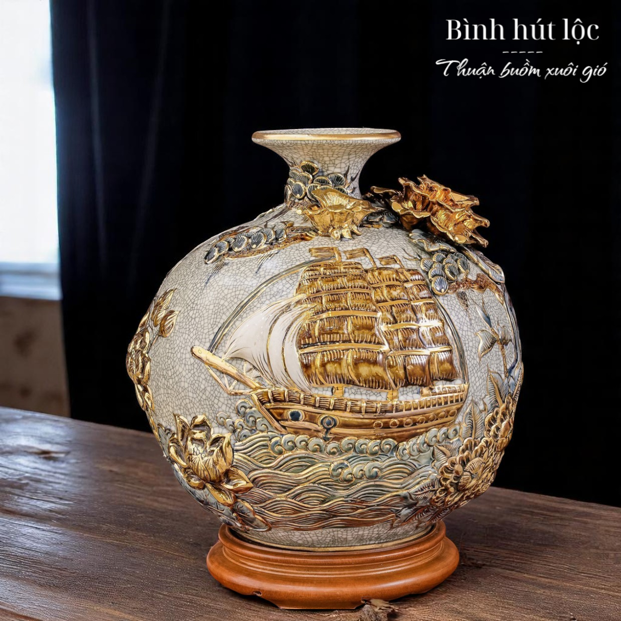 Bình hút lộc Thuận buồm Xuôi Gió Đắp nổi Vẽ vàng 24K - Hàng Nghệ nhân Bát Tràng