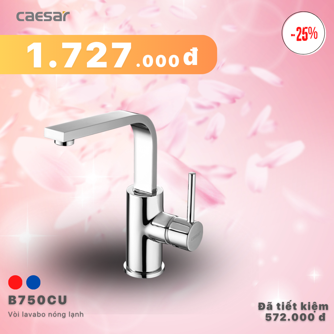 Khuyến mãi ưu đãi - Vòi Lavabo Nóng Lạnh - B750CU