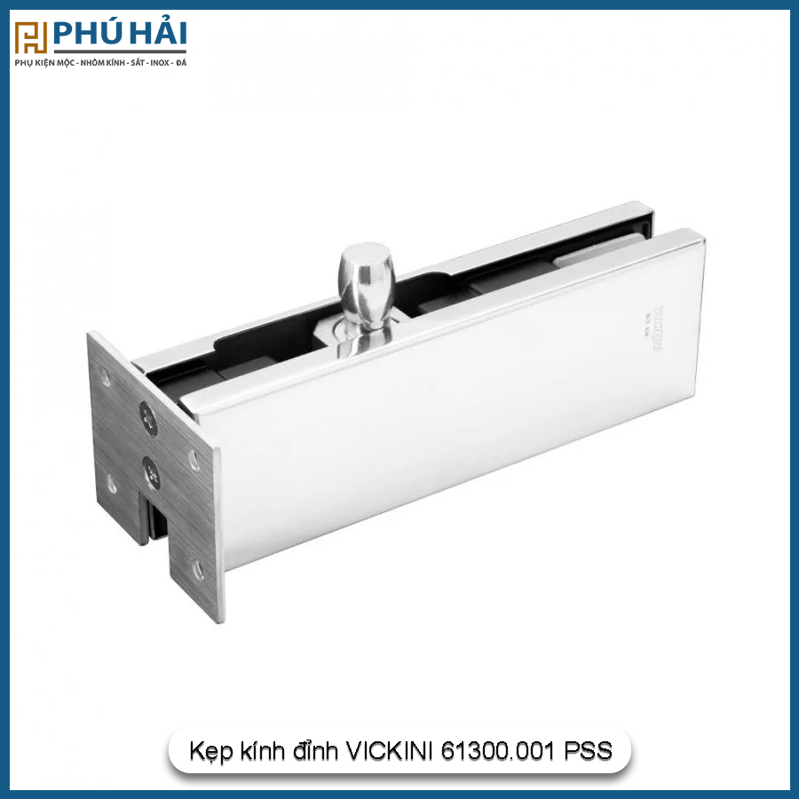 Kẹp kính VICKINI 61300.001 PSS inox bóng Đỉnh