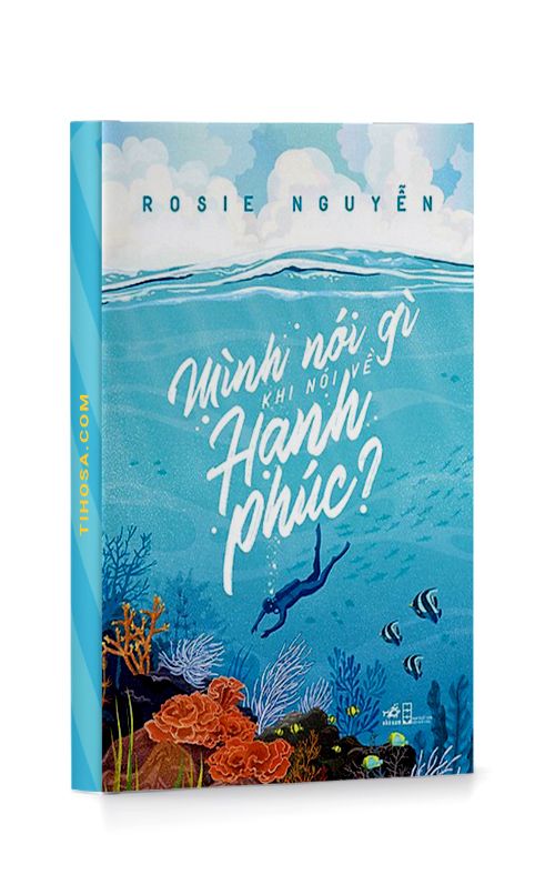 Mình Nói Gì Khi Nói Về Hạnh Phúc