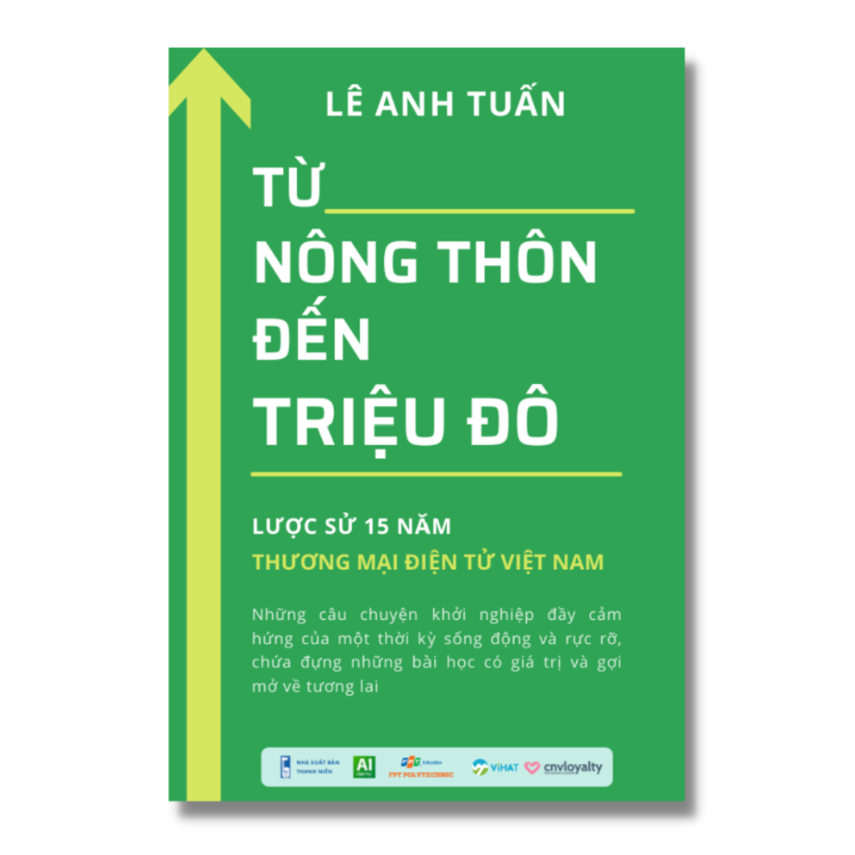  Combo ebook: Từ nông thôn đến triệu đô tập 1 - Bye Nghèo - Tăng trưởng thực chiến 