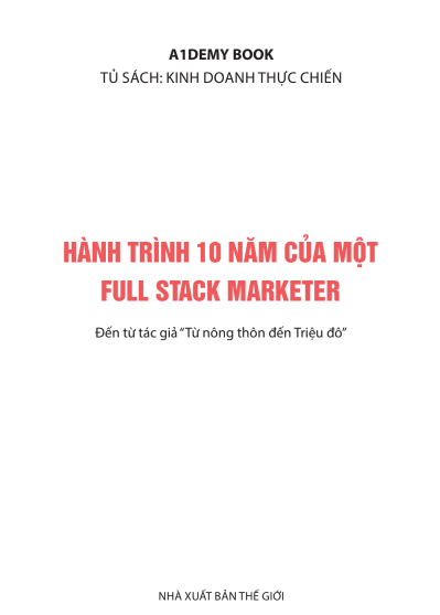 Ebook: HÀNH TRÌNH 10 NĂM CỦA MỘT FULLSTACK DIGITAL MARKETER