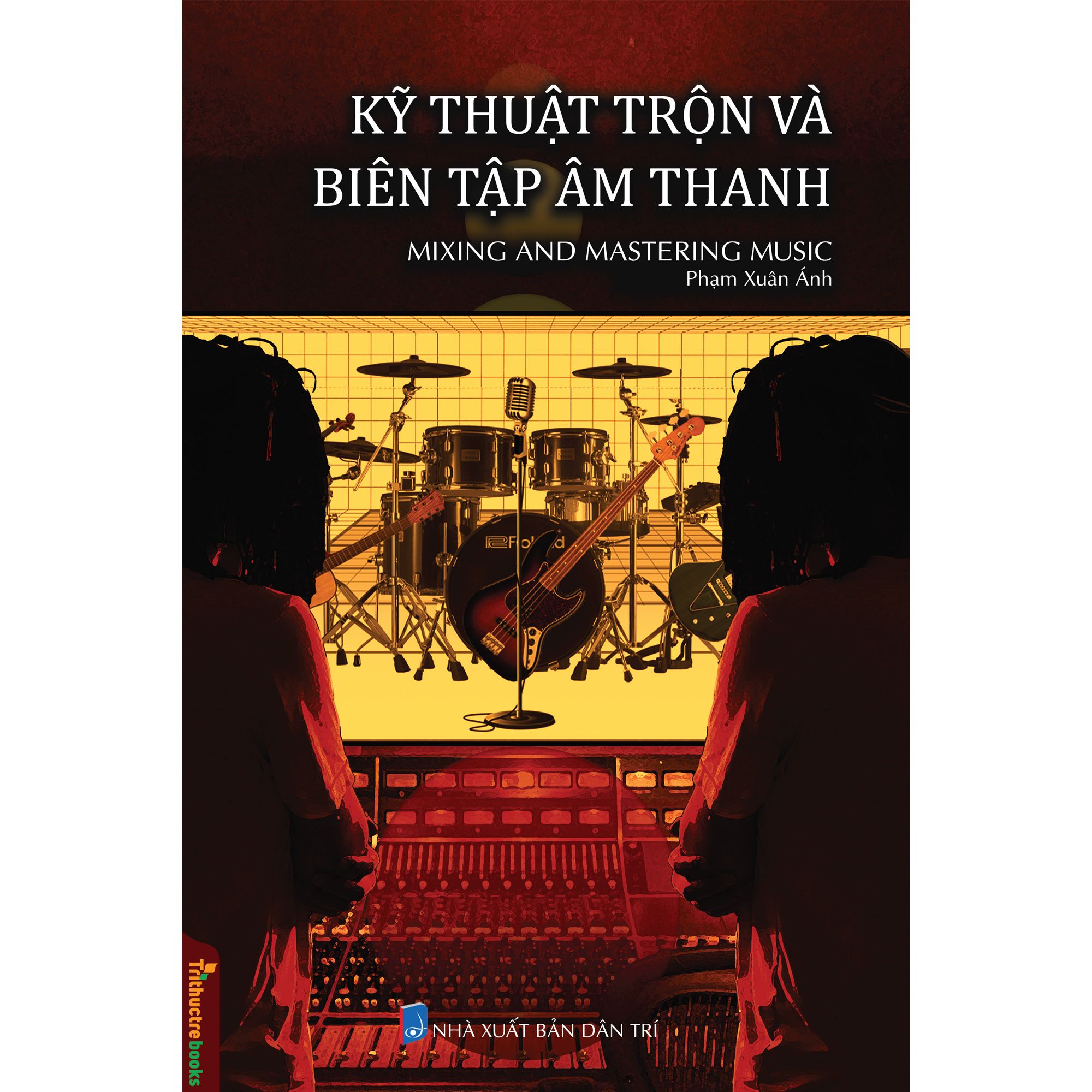 Kỹ thuật trộn và biên tập âm thanh – Mixing and mastering music