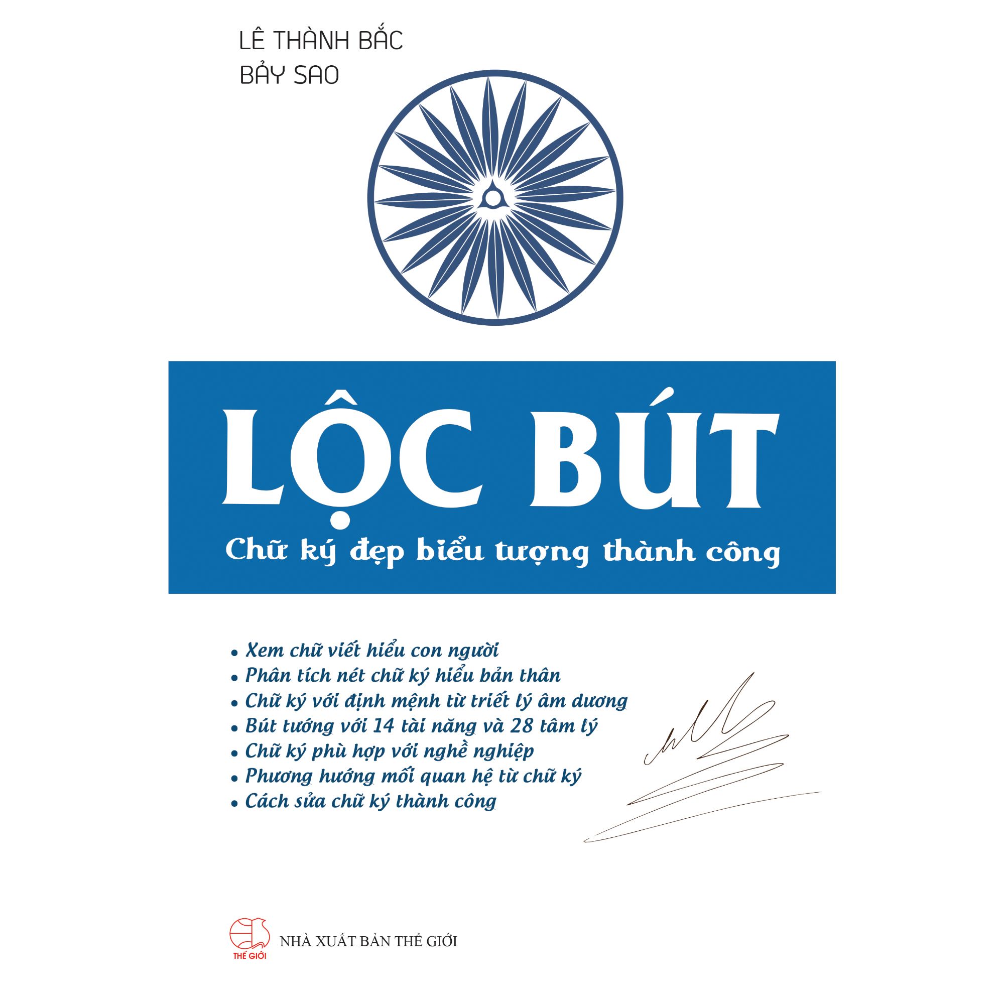 Lộc Bút - Chữ Ký Đẹp Biểu Tượng Thành Công