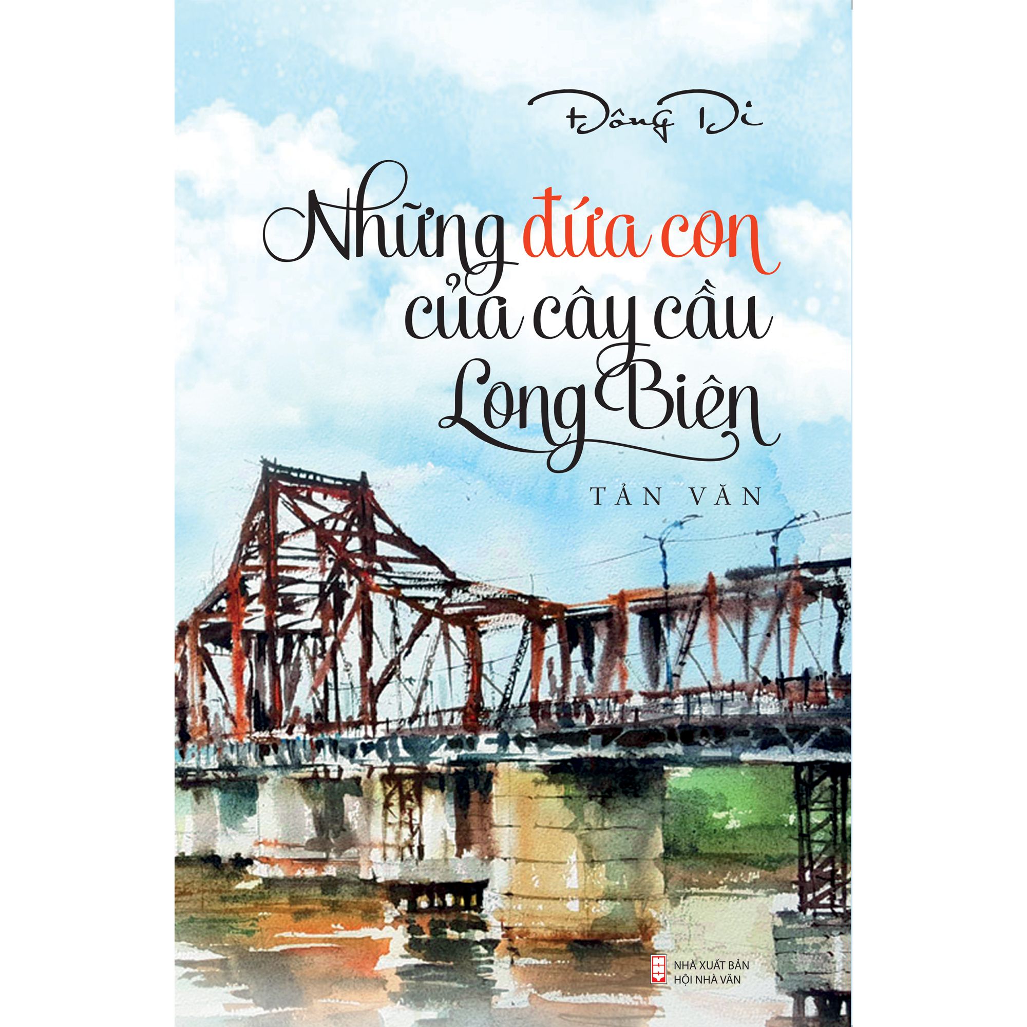 Những Đứa Con Của Cây Cầu Long Biên