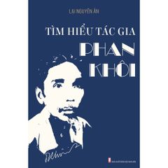  Tìm hiểu tác gia Phan Khôi 