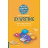 UX Writing - Quyền năng tối thượng của nội dung tương tác