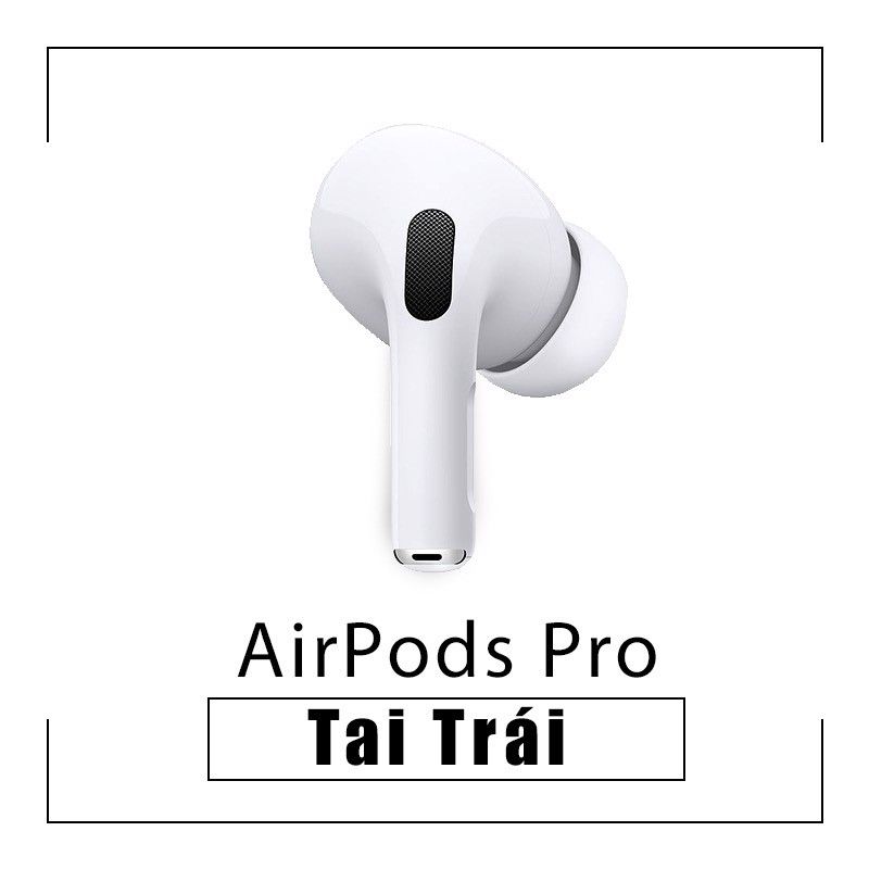Tai trái Apple AirPods Pro qua sử dụng