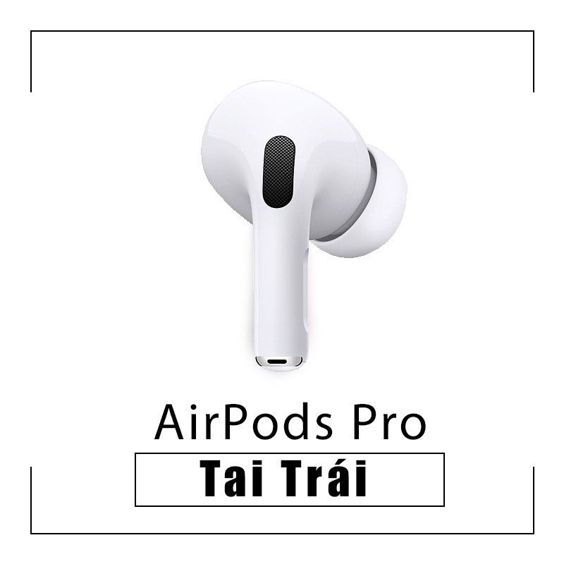  Tai trái Apple AirPods Pro 1 