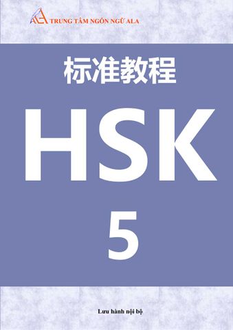 Tiếng Trung HSK 5 + HSKK Cao Cấp