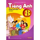 Tiếng Anh Lớp 8 (Chương Trình 10 Năm) - Tập 1