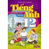 Tiếng Anh Lớp 12 (Chương Trình 10 Năm) - Tập 1 - Năm 2022 (Miễn Phí Bao Sách)