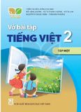 Vở Bài Tập Tiếng Việt Lớp 2 - Tập 1 - Kết Nối Tri Thức