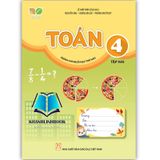 Toán 4 - Tập Hai (Dành Cho Buổi Học Thứ Hai) (Kết Nối Tri Thức Với Cuộc Sống)