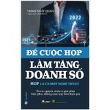 Để Cuộc Họp Làm Tăng Doanh Số - Họp Là Cả Một Nghệ Thuật