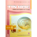 Tin học Dành Cho Trung Học Cơ Sở - Quyển 4