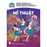 Mĩ Thuật Lớp 6 Chân Trời Sáng Tạo