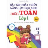 Bài Tập Phát Triển Năng Lực Học Sinh Môn Toán Lớp 1 - Tập 2