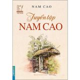 Tuyển Tập Nam Cao - Danh Tác Văn Học Việt Nam