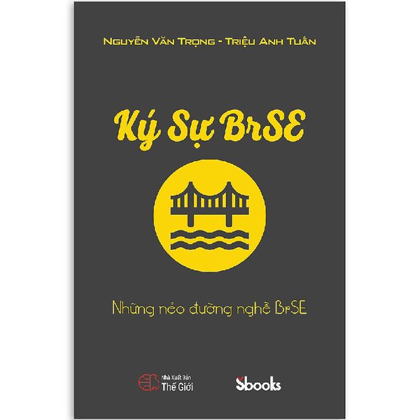 Ký Sự Brse - Những Nẻo Đường Nghề Brse