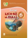 Bài Tập Lịch Sử Và Địa Lí Lớp 6 - Phần Lịch Sử - Kết Nối Tri Thức Với Cuộc Sống