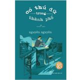 Văn Học Tuổi 20 - Có Thú Dữ Trong Thành Phố