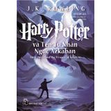 Harry Potter Và Tên Tù Nhân Ngục Azkaban - Tập 3 (Tái Bản 2017)