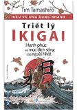 Hiểu Và Ứng Dụng Nhanh - Triết Lý Ikigai