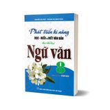 Phát Triển Kĩ Năng Đọc-Hiểu Và Viết Văn Bản Ngữ Văn 8 (Cánh Diều)