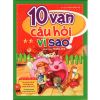 10 Vạn Câu Hỏi Vì Sao - Hộp T2