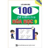 100 Đề Kiểm Tra Hóa Học Lớp 9