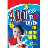 400 Câu Đố Luyện Trí Thông Minh