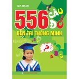 556 Câu Đố Rèn Trí Thông Minh