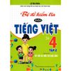 Bộ Đề Kiểm Tra Môn Tiếng Việt 4 Tập 2 - Kết Nối Tri Thức